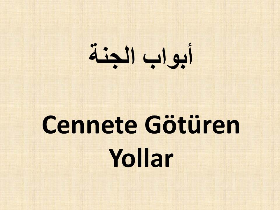 Cennete Götüren Yollar